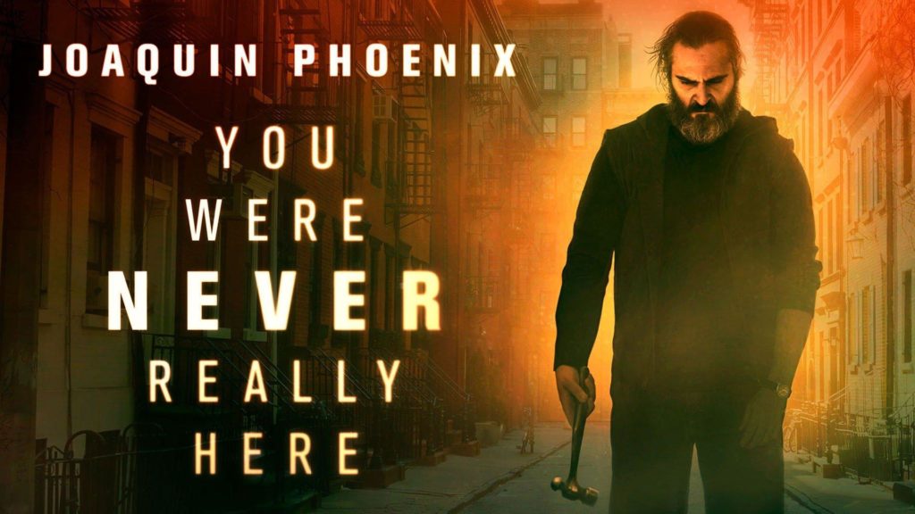 You Were Never Really Here (2017) movie poster